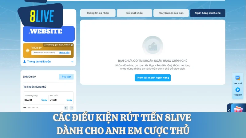 Những điều kiện rút tiền 8LIVE dành cho anh em cược thủ