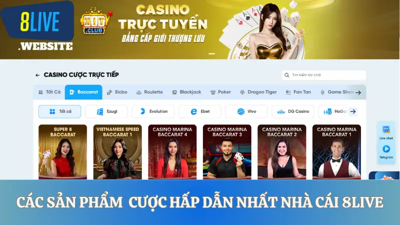 Các sản phẩm cược hấp dẫn nhất nhà cái 8LIVE