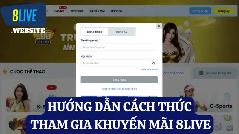 Hướng dẫn cách thức tham gia khuyến mãi 8live