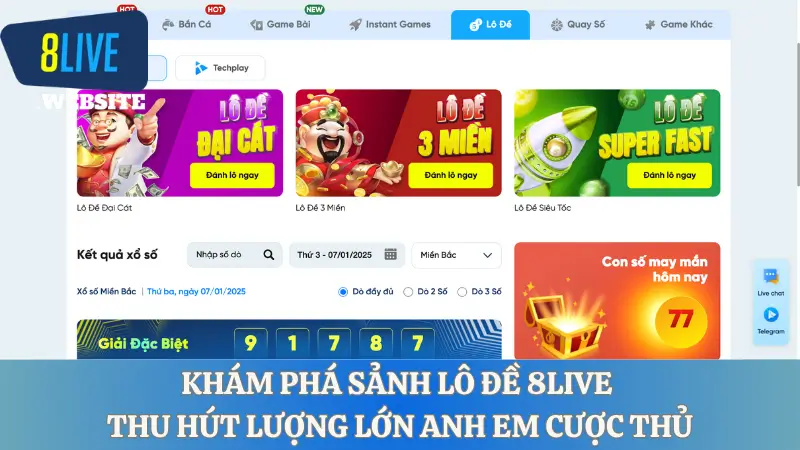 Khám phá sảnh lô đề 8live thu hút lượng lớn anh em cược thủ